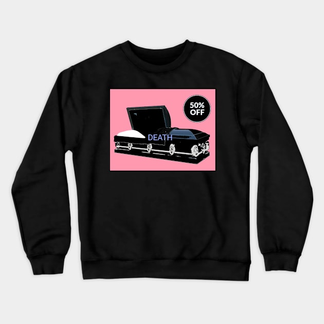 Death Half Off Crewneck Sweatshirt by Ruby Dust 